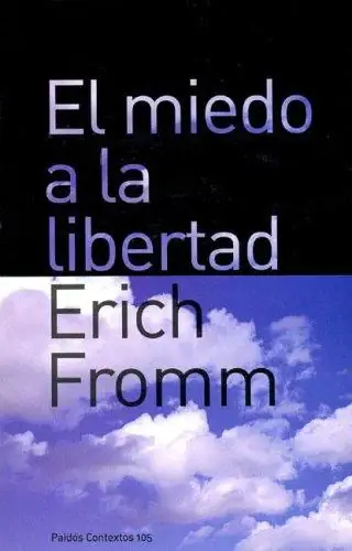 자유로부터의 도피 — El Miedo a la Libertad (Paidos Contextos) 표지