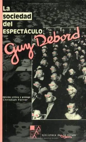 스펙터클의 사회 — La sociedad del espectáculo 표지