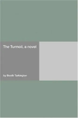 The Turmoil — The Turmoil, a novel 표지