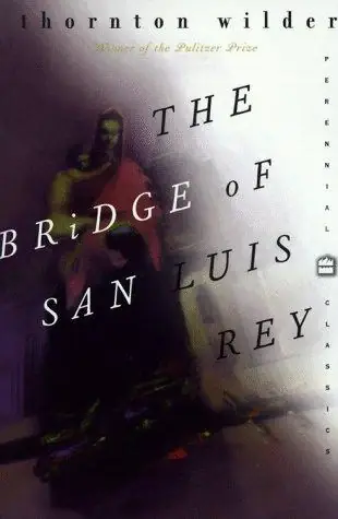 산 루이스 레이의 다리 — The bridge of San Luis Rey 표지