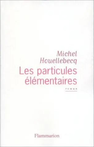 소립자 — Les particules élémentaires 표지